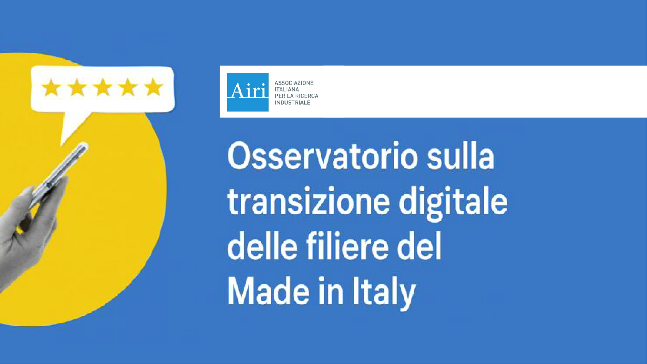 Partecipa al questionario AIRI sulla transizione digitale delle filiere del Made in Italy