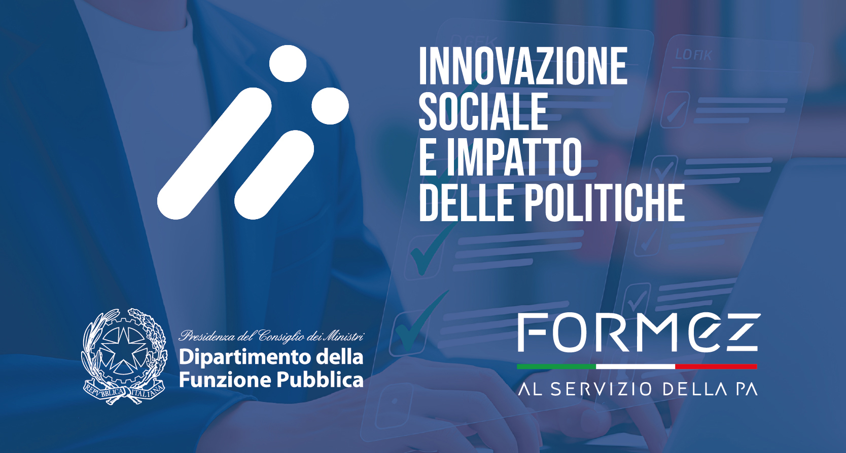 Avviso pubblico: Innovazione sociale e impatto delle politiche per Comuni capoluogo e le Città Metropolitane