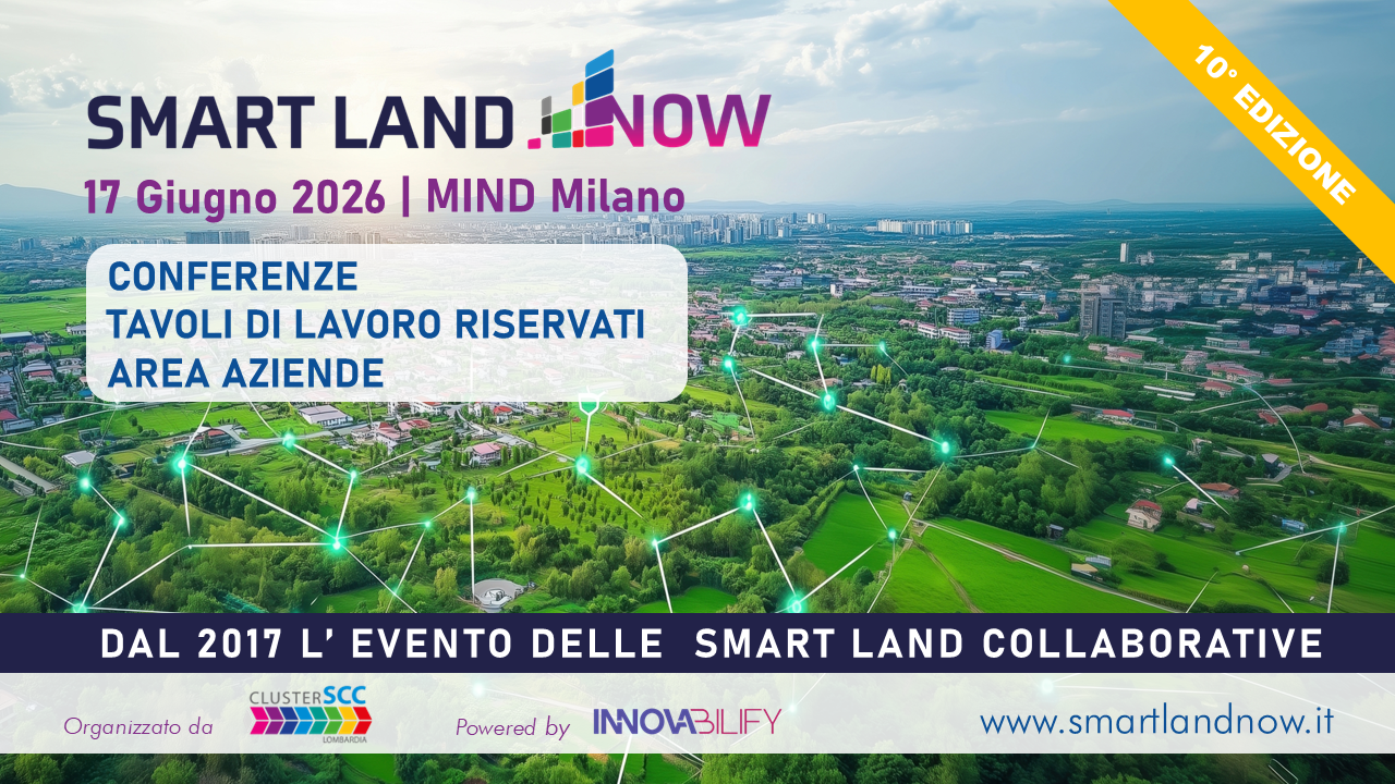Smart Land Now – 17 giugno 2026
